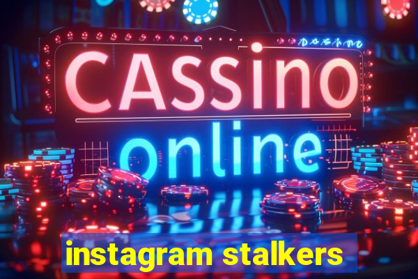 instagram stalkers